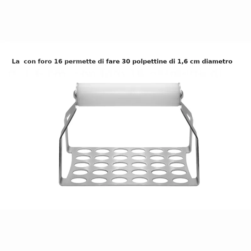 Spedizione Espresso Utensile da cucina per 30 polpettine di carne Poldino POLPETTINO FORO 16 mm Dimensione 15,4x9,41xh 11 cm con manico LISA SRL